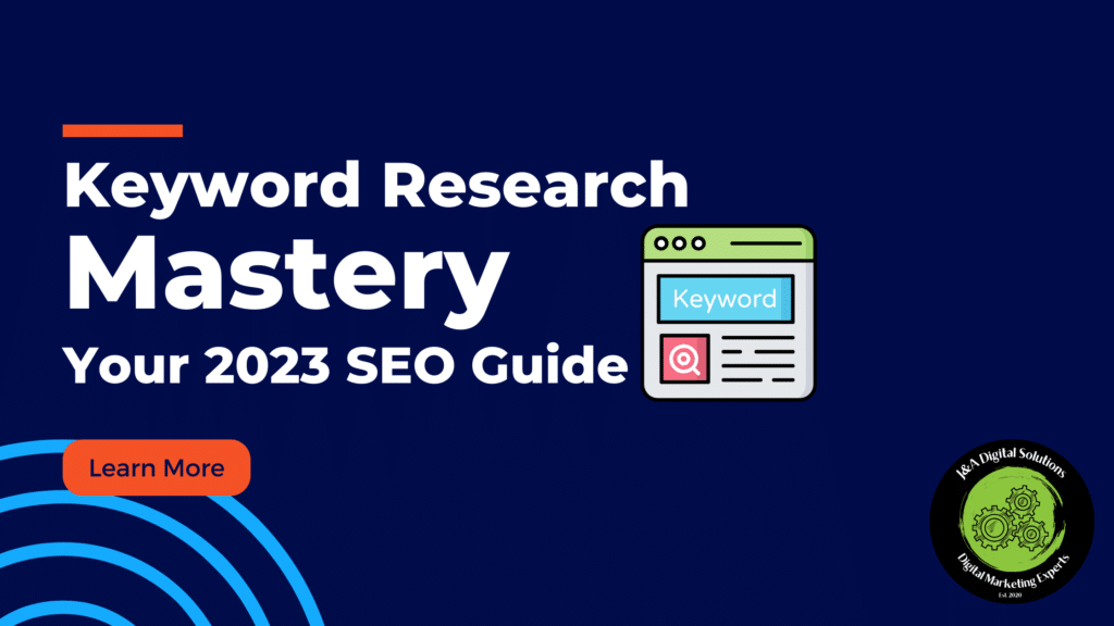 Keyword Research Mastery: Your 2023 SEO Guide 2 Keyword Research Mastery